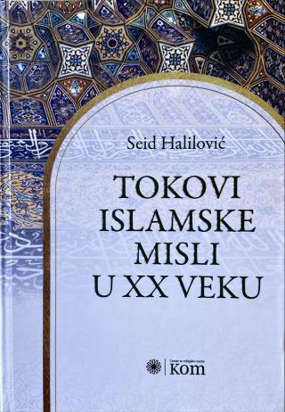 tokovi islamske misli u xx veku dr seid halilović 