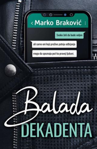 balada dekadenta marko braković 