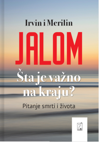šta je važno na kraju irvin jalom merilin jalom 