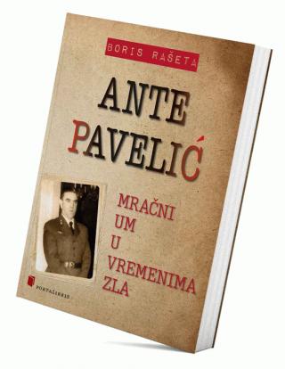 ante pavelić mračni um u vremenima zla 