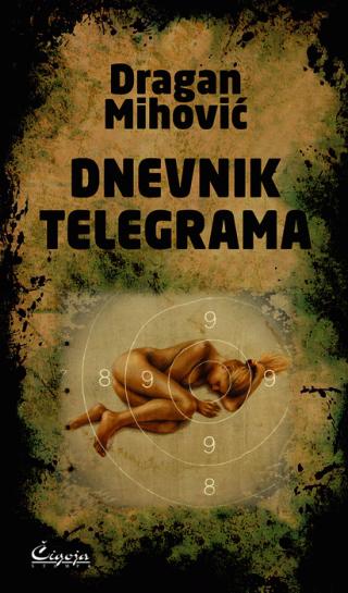 dnevnik telegrama dragan mihović 