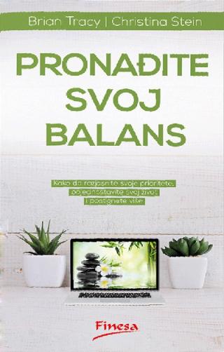 pronađite svoj balans brajan trejsi kristina stejn 