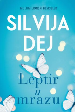 leptir u mrazu silvija dej 