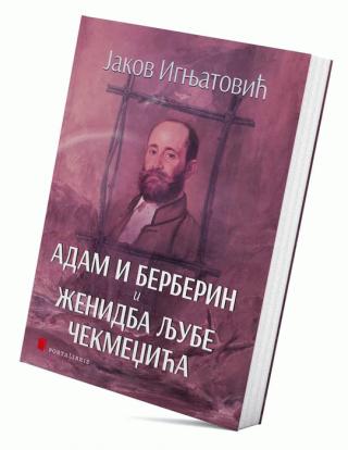 adam i berberin i ženidba ljube čekmedžića jakov ignjatović 