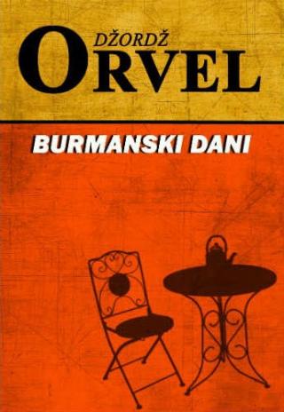 burmanski dani džordž orvel 