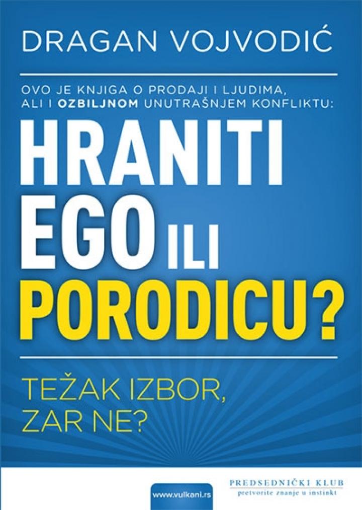 hraniti ego ili porodicu  