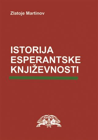 istorija esperantske književnosti zlatoje martinov 