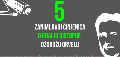 džordž orvel 5 zanimljivih činjenica o kralju distopije 