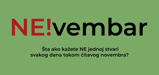 nevembar ovog novembra kažite ne stvarima koje ne želite  