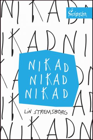 nikad, nikad, nikad 