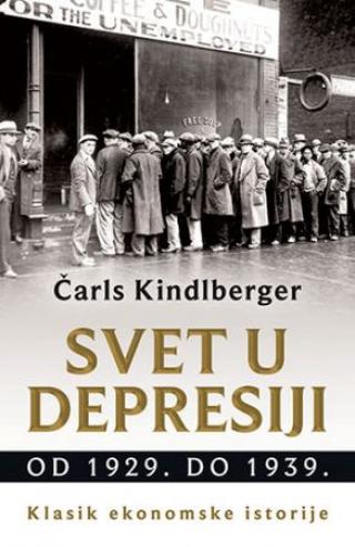 svet u depresiji od 1929 do 1939 čarls kindlberger 