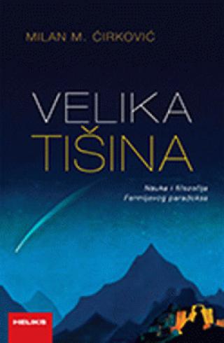 velika tišina milan m ćirković 