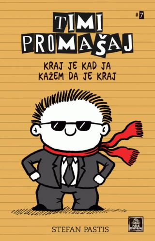timi promašaj kraj je kad ja kažem da je kraj stefan pastis 