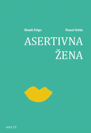asertivna žena nensi ostin stenli felps 