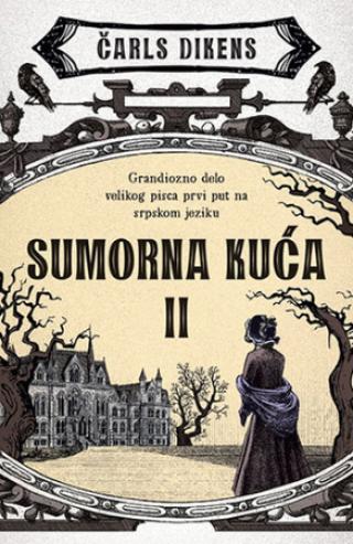 sumorna kuća ii čarls dikens 