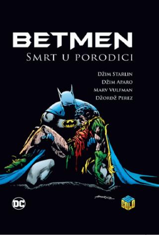 betmen smrt u porodici džordž perez džejms starlin 