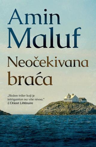 neočekivana braća amin maluf 