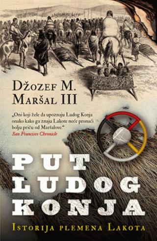 put ludog konja istorija plemena lakota džozef m maršal iii 