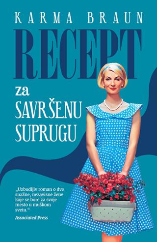 recept za savršenu suprugu karma braun 