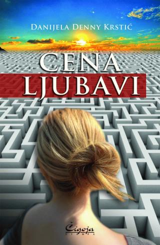 cena ljubavi danijela denny krstić 