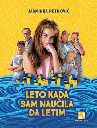 leto kada sam naučila da letim (specijalno izdanje povodom filma) jasminka petrović 