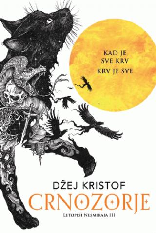 letopisi nesmiraja 3 crnozorje džej kristof 