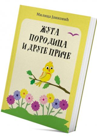 žuta porodica i druge priče milica janković 