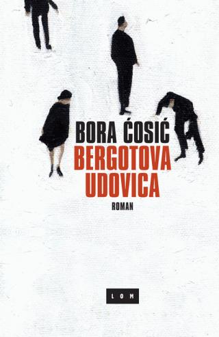 bergotova udovica bora ćosić 