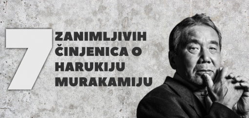 7 zanimljivih činjenica o harukiju murakamiju 