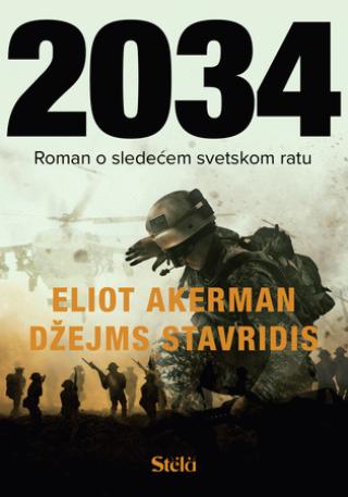 2034 roman o sledećem svetskom ratu 