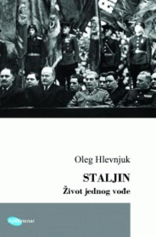 staljin život jednog vođe oleg hlevnjuk 