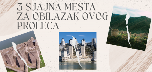 3 sjajna mesta za obilazak ovog proleća 