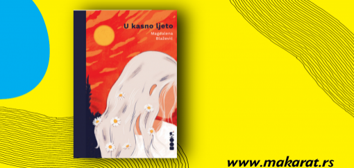u kasno ljeto, magdalena blažević 