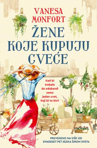 žene koje kupuju cveće vanesa monfort 