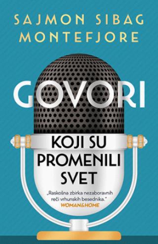 govori koji su promenili svet sajmon sibag montefjore 