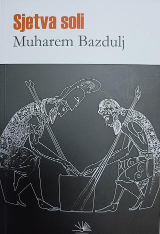 sjetva soli muharem bazdulj 