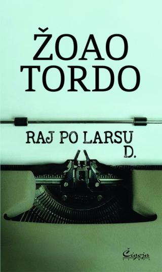 raj po larsu d žoao tordo 