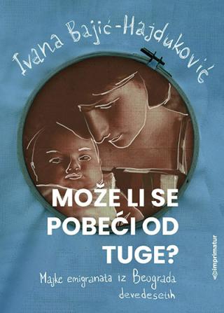 može li se pobeći od tuge ivana bajić hajduković 
