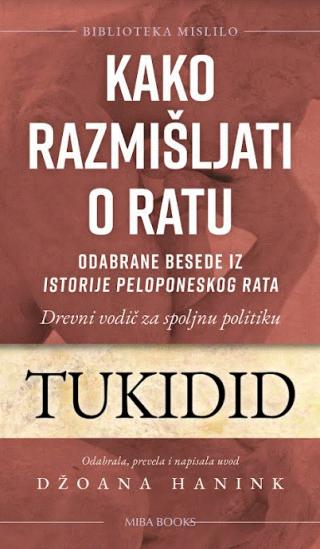 kako razmišljati o ratu drevni vodič za spoljnu politiku 