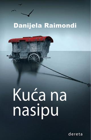 kuća na nasipu 