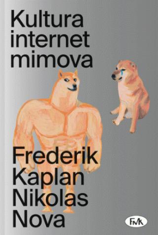 kultura internet mimova frederik kaplan nikolas nova 