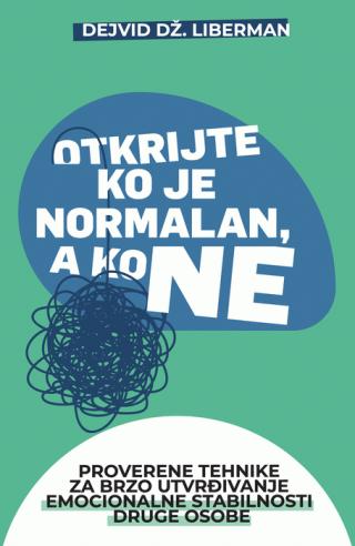 otkrijte ko je normalan a ko ne dejvid dž liberman 
