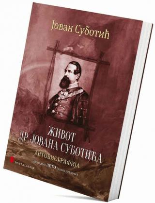 život dr jovana subotića autobiografija, deo 5, leto, epoha četvrta 