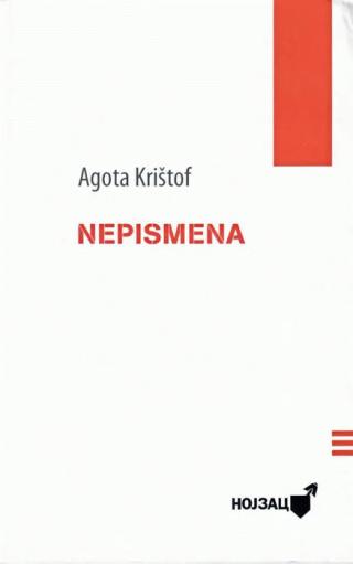 nepismena autobiografska povest agota krištof 