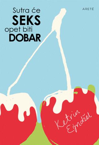 sutra će seks opet biti dobar ketrin ejndžel 