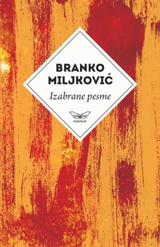 izabrane pesme branko miljković branko miljković 