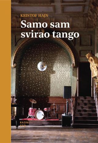 samo sam svirao tango kristof hajn 