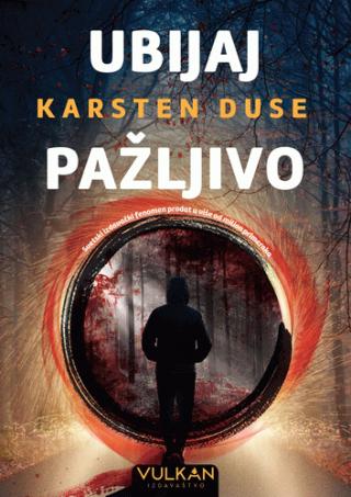 ubijaj pažljivo karsten duse 