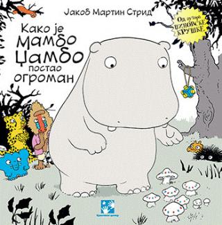 kako je mambo džambo postao ogroman jakob martin strid 