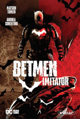 betmen imitator andrea sorentino matson tomlin 